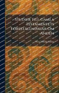 Studier Till Gamla Testamentets Föreställningar Om Anden