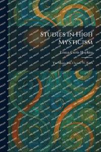 Studies in High Mysticism