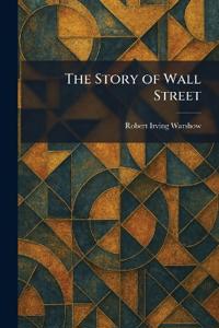 The Story of Wall Street