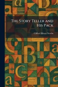 The Story Teller and His Pack