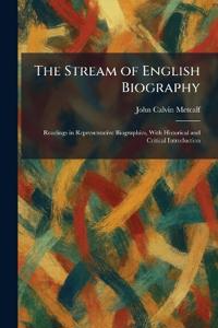 The Stream of English Biography