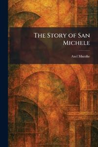 The Story of San Michele