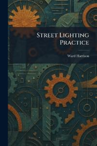 Street Lighting Practice