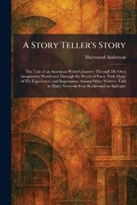 A Story Teller's Story