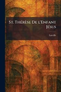 St. ThÃ(c)rèse De L'Enfant JÃ(c)sus