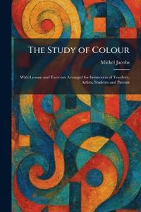 The Study of Colour