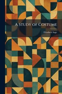 A Study of Costume