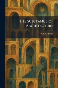 The Substance of Architecture