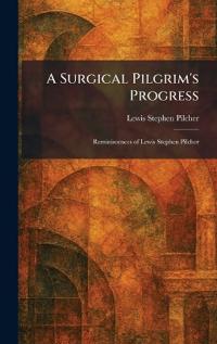 A Surgical Pilgrim's Progress