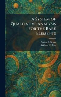 A System of Qualitative Analysis for the Rare Elements