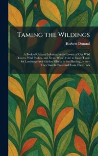 Taming the Wildings