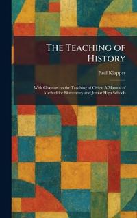 The Teaching of History