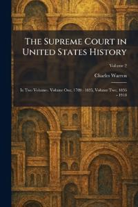 The Supreme Court in United States History
