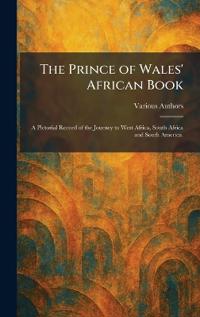 The Prince of Wales' African Book