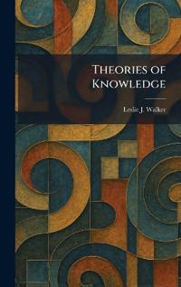 Theories of Knowledge