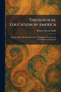 Theological Education in America