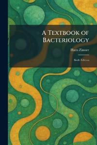 A Textbook of Bacteriology