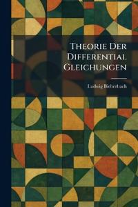 Theorie Der Differential Gleichungen