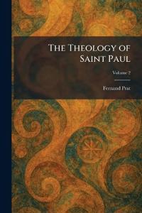 The Theology of Saint Paul