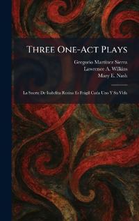 Three One-Act Plays