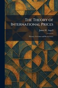 The Theory of International Prices
