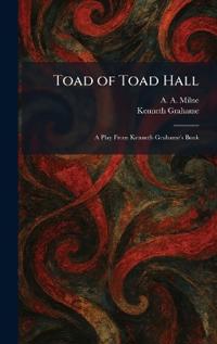 Toad of Toad Hall