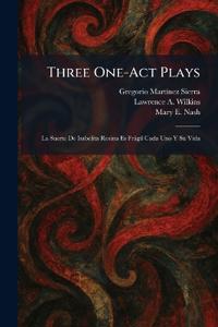 Three One-Act Plays