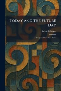 Today and the Future Day