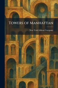 Towers of Manhattan