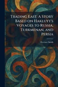 Trading East
