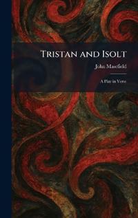 Tristan and Isolt