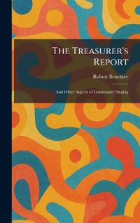The Treasurer's Report