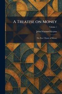 A Treatise on Money
