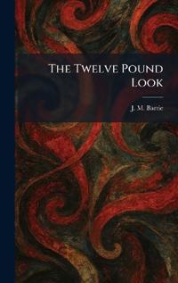 The Twelve Pound Look
