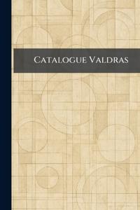 Catalogue Valdras