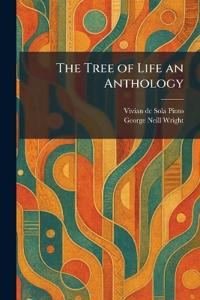 The Tree of Life an Anthology