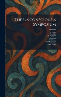 The Unconscious a Symposium