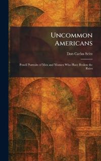Uncommon Americans