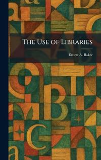 The Use of Libraries