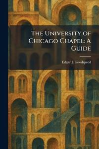 The University of Chicago Chapel