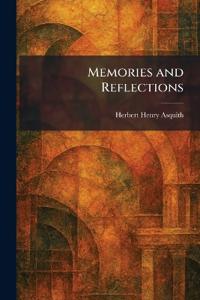Memories and Reflections