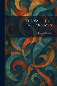 The Valley of Creeping Men