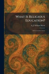 What Is Religious Education?
