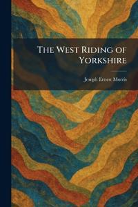The West Riding of Yorkshire