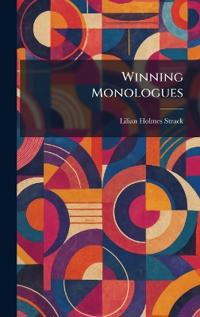 Winning Monologues