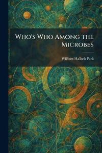 Who's Who Among the Microbes