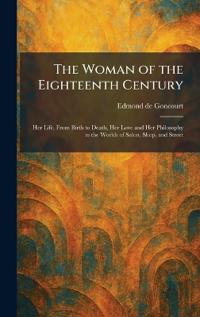 The Woman of the Eighteenth Century