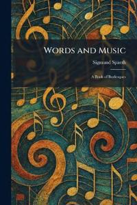 Words and Music
