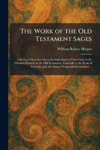 The Work of the Old Testament Sages