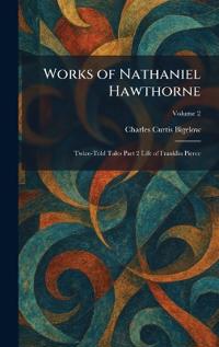 Works of Nathaniel Hawthorne